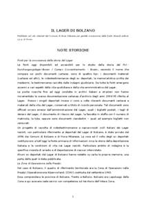IL LAGER DI BOLZANO Pubblicato sul sito internet del Comune di Nova Milanese per gentile concessione della Giulio Einaudi editore s.p.a. di Torino.
