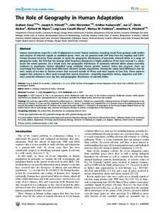 The Role of Geography in Human Adaptation Graham Coop1.¤a*, Joseph K. Pickrell1.*, John Novembre1¤b, Sridhar Kudaravalli1, Jun Li2, Devin Absher3, Richard M. Myers3, Luigi Luca Cavalli-Sforza4, Marcus W. Feldman5, Jona