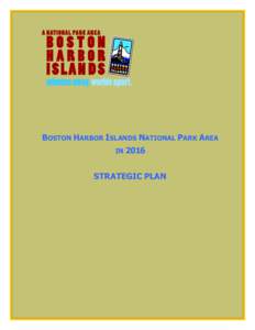 Boston Harbor / Boston Harbor Islands Partnership / Boston Harbor Islands National Recreation Area / National Park Service / National park / Boston / Park / National Park Foundation / Geography of Massachusetts / Geography of the United States / Massachusetts