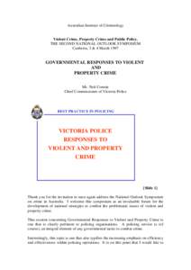 Australian Institute of Criminology  Violent Crime, Property Crime and Public Policy. THE SECOND NATIONAL OUTLOOK SYMPOSIUM Canberra, 3 & 4 March 1997