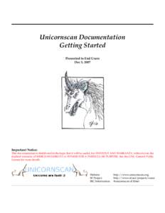 Unicornscan Documentation Getting Started Presented to End Users Dec 3, 2007  Important Notice: