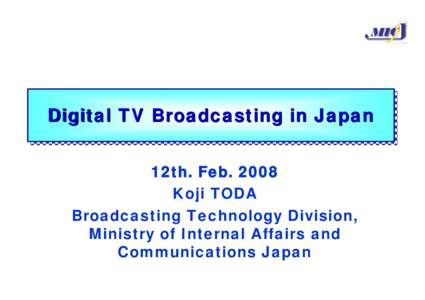 MIC  Digital Digital TV TV Broadcasting Broadcasting in
