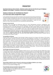 PRESSETEXT Buch-Neuerscheinung: Werner Becher „Weicheier machen nicht satt. Eine Abrechnung mit Feiglingen, Mitläufern und Ja-Sagern“, erschienen im Jänner 2011 im Goldegg Verlag Bedienen Weicheier die Schalthebel 