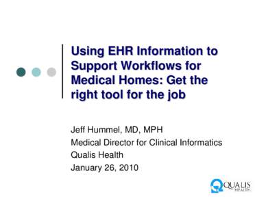 Microsoft PowerPoint - Hummel WebEx on Supporting PCMH Workflowsv2.ppt