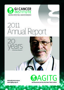2011 Annual Report 20 years of GI Cancer Research