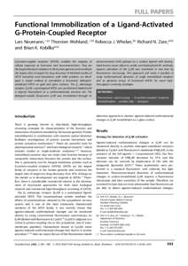 Functional Immobilization of a Ligand-Activated G-Protein-Coupled Receptor Lars Neumann,[a] Thorsten Wohland,[b] Rebecca J. Whelan,[b] Richard N. Zare,*[b] and Brian K. Kobilka*[a] G-protein-coupled receptors (GPCRs)