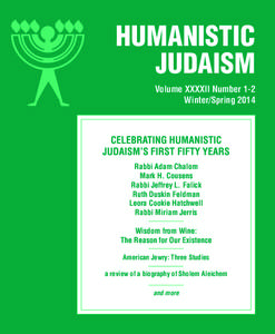 HUMANISTIC JUDAISM Volume XXXXII Number 1-2 Winter/SpringCELEBRATING HUMANISTIC