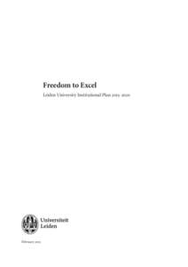 Freedom to Excel Leiden University Institutional Plan - February   Content