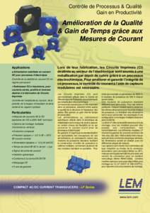 Contrôle de Processus & Qualité Gain en Productivité Amélioration de la Qualité & Gain de Temps grâce aux Mesures de Courant