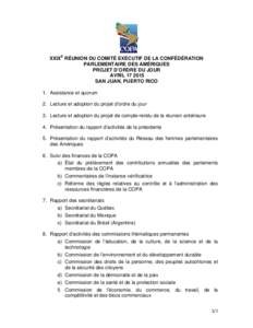 XXIXE RÉUNION DU COMITÉ EXÉCUTIF DE LA CONFÉDÉRATION PARLEMENTAIRE DES AMÉRIQUES PROJET D’ORDRE DU JOUR AVRIL[removed]SAN JUAN, PUERTO RICO 1. Assistance et quorum