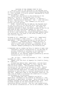 OPINIONS OF THE SUPREME COURT OF OHIO The full texts of the opinions of the Supreme Court of Ohio are being transmitted electronically beginning May 27, 1992, pursuant to a pilot project implemented by Chief Justice Thom