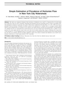 TECHNICAL NOTES  Simple Estimation of Prevalence of Hortonian Flow in New York City Watersheds M. Todd Walter, M.ASCE1; Vishal K. Mehta2; Alexis M. Marrone3; Jan Boll4; Pierre Ge´rard-Marchant5; Tammo S. Steenhuis6; and
