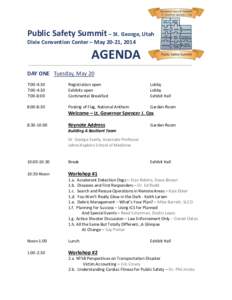 Public Safety Summit – St. George, Utah Dixie Convention Center – May 20-21, 2014 AGENDA DAY ONE Tuesday, May 20 7:00-4:30