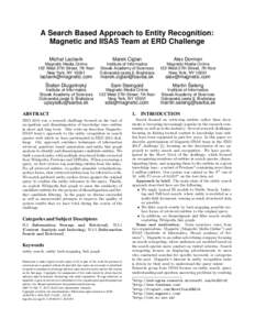 A Search Based Approach to Entity Recognition: Magnetic and IISAS Team at ERD Challenge Michal Laclavík Marek Ciglan
