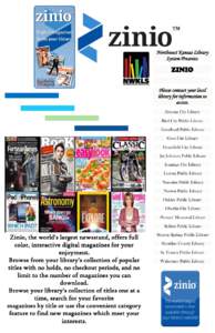 Northwest Kansas Library System Presents: ZINIO Please contact your local library for information to