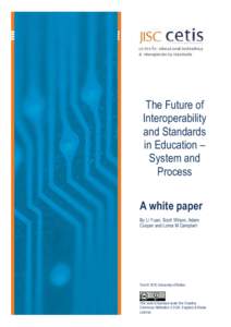 The Future of Interoperability and Standards in Education – System and Process