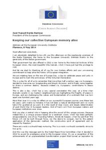EUROPEAN COMMISSION  [CHECK AGAINST DELIVERY] José Manuel Durão Barroso President of the European Commission