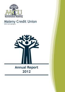 Maleny Credit Union MCU Ltd trading as  Annual Report