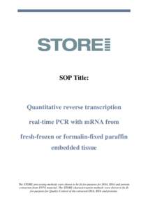 Quantitative reverse transcription real-time PCR with mRNA from fresh-frozen or_SOPs_STORE