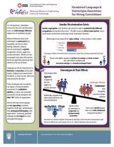 Gendered Language & Stereotype Awareness for Hiring Committees In a hiring process, stereotypes, unconscious bias and communication