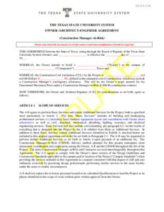 [removed]THE TEXAS STATE UNIVERSITY SYSTEM OWNER /ARCHITECT-ENGINEER AGREEMENT (Construction Manager-At-Risk) Please note that this document is a draft contract and that modifications should be expected.