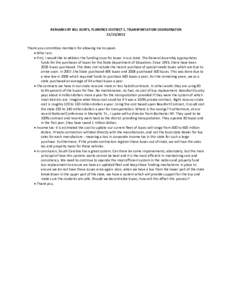 REMARKS BY BILL KURTS, FLORENCE DISTRICT 1, TRANSPORTATION COORDINATOR[removed]Thank you committee members for allowing me to speak. • Who I am. • First, I would like to address the funding issue for buses in our 