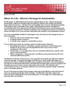 January 20, 2004  Water for Life – Alberta’s Strategy for Sustainability On November 27, 2003 Alberta Environment released Water for Life – Alberta’s Strategy for Sustainability, a high-level strategic guide form