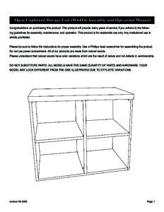 Open Cupboard Storage Unit (W6414) Assembly and Operation Manual Congratulations on purchasing this product. This product will provide many years of service if you adhere to the following guidelines for assembly, mainten