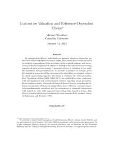 Inattentive Valuation and Reference-Dependent Choice∗ Michael Woodford Columbia University January 13, 2012