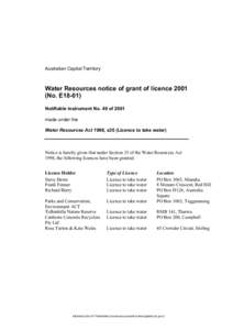 Australian Capital Territory  Water Resources notice of grant of licence[removed]No. E18-01) Notifiable instrument No. 49 of 2001 made under the