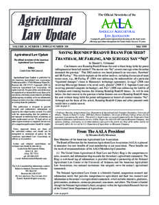 Agricultural Law Update The Official Newsletter of the  A nonprofit, professional organization focusing on the legal issues