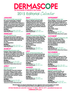 The Encyclopedia of Aesthetics & Spa TherapyEditorial Calendar JANUARY