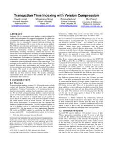 Transaction Time Indexing with Version Compression David Lomet Mingsheng Hong*  Rimma Nehme*