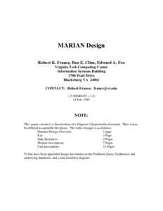 MARIAN Design Robert K. France, Ben E. Cline, Edward A. Fox Virginia Tech Computing Center Information Systems Building 1700 Pratt Drive Blacksburg VA 24061