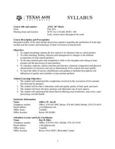 SYLLABUS Course title and number Term Meeting times and location  ANSC 307 Meats