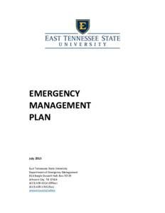 EMERGENCY MANAGEMENT PLAN July 2015 East Tennessee State University