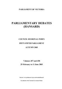 PARLIAMENT OF VICTORIA  PARLIAMENTARY DEBATES (HANSARD)  COUNCIL SESSIONAL INDEX