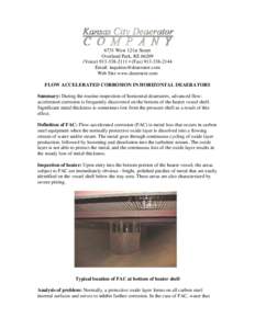 6731 West 121st Street Overland Park, KS[removed]Voice[removed] • (Fax[removed]Email: [removed] Web Site www.deaerator.com FLOW ACCELERATED CORROSION IN HORIZONTAL DEAERATORS