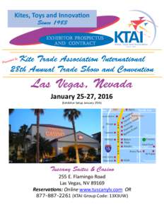 Kites, Toys and Innovation Exhibitor Prospectus and Contract January 25-27, 2016 (Exhibitor Setup January 25th)