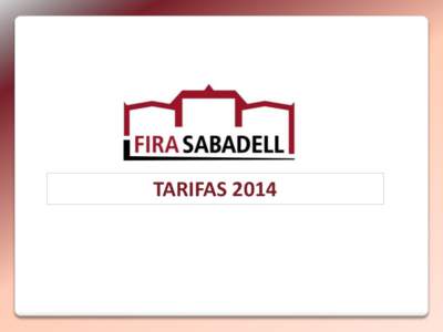TARIFAS 2014  Tarifa Fira Sabadell 2014 Iva no incluido  m2
