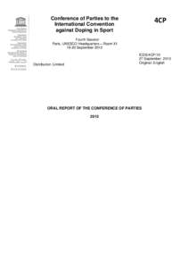 Conference of Parties to the International Convention against Doping in Sport; 4th; Oral report of the Conference of Parties 2013; 2013
