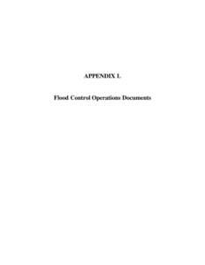 APPENDIX L Flood Control Operations Documents