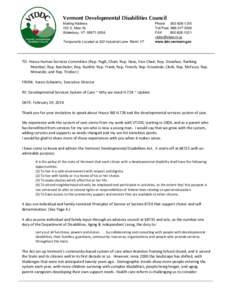 Vermont Developmental Disabilities Council Mailing Address 103 S. Main St. Waterbury, VT[removed]Temporarily Located at 322 Industrial Lane Berlin VT