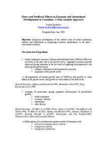 Direct and Feedback Effects on Economic and Institutional Developments in Transition: A Path Analysis Approach Violeta Piculescu [removed] Kranjska Gora, June 2003 Objective: Empirical investigati