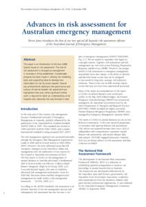 The Australian Journal of Emergency Management, Vol. 23 No. 4, November[removed]Advances in risk assessment for Australian emergency management Trevor Jones introduces the first of our two special all hazards risk assessme