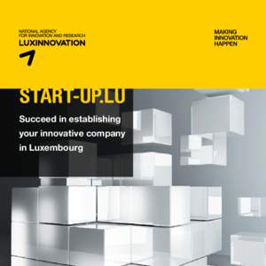 START-UP.LU Succeed in establishing your innovative company in Luxembourg