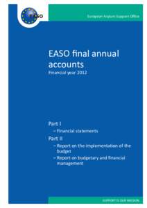 European Asylum Support Oﬃce  EASO ﬁnal annual accounts Financial year 2012