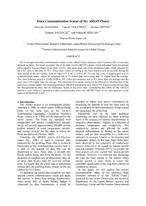 Data Communication Status of the ARGO Floats Hiroyuki NAKAJIMA*, Yasushi TAKATSUKI**, Keisuke MIZUNO** Kensuke TAKEUCHI***, and Nobuyuki SHIKAMA*** *  Marine Works Japan Ltd.