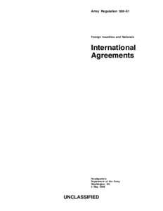 Army Regulation 550–51  Foreign Countries and Nationals International Agreements