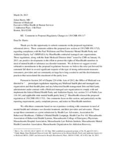 March 26, 2013 Julian Harris, MD Director of Medicaid Executive Office Health & Human Services 1 Ashburton Place, 11th Floor Boston, MA 02108